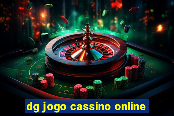 dg jogo cassino online